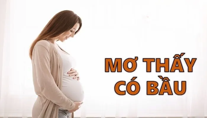 Mơ thấy phụ nữ có bầu là điềm gì?