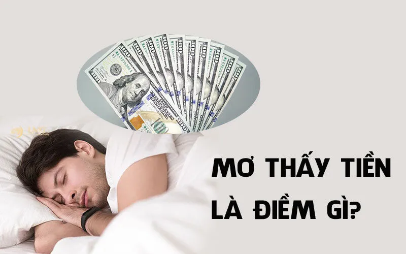 Nằm mơ thấy tiền là điềm gì?