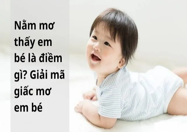 Góc nhìn tâm lý học mơ thấy trẻ con