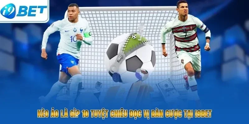 Giải mã kèo nhà cái 3 Các loại kèo thường gặp