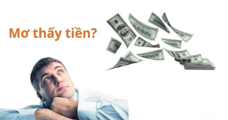 Vì sao nhiều người quan tâm đến giấc mơ thấy tiền?